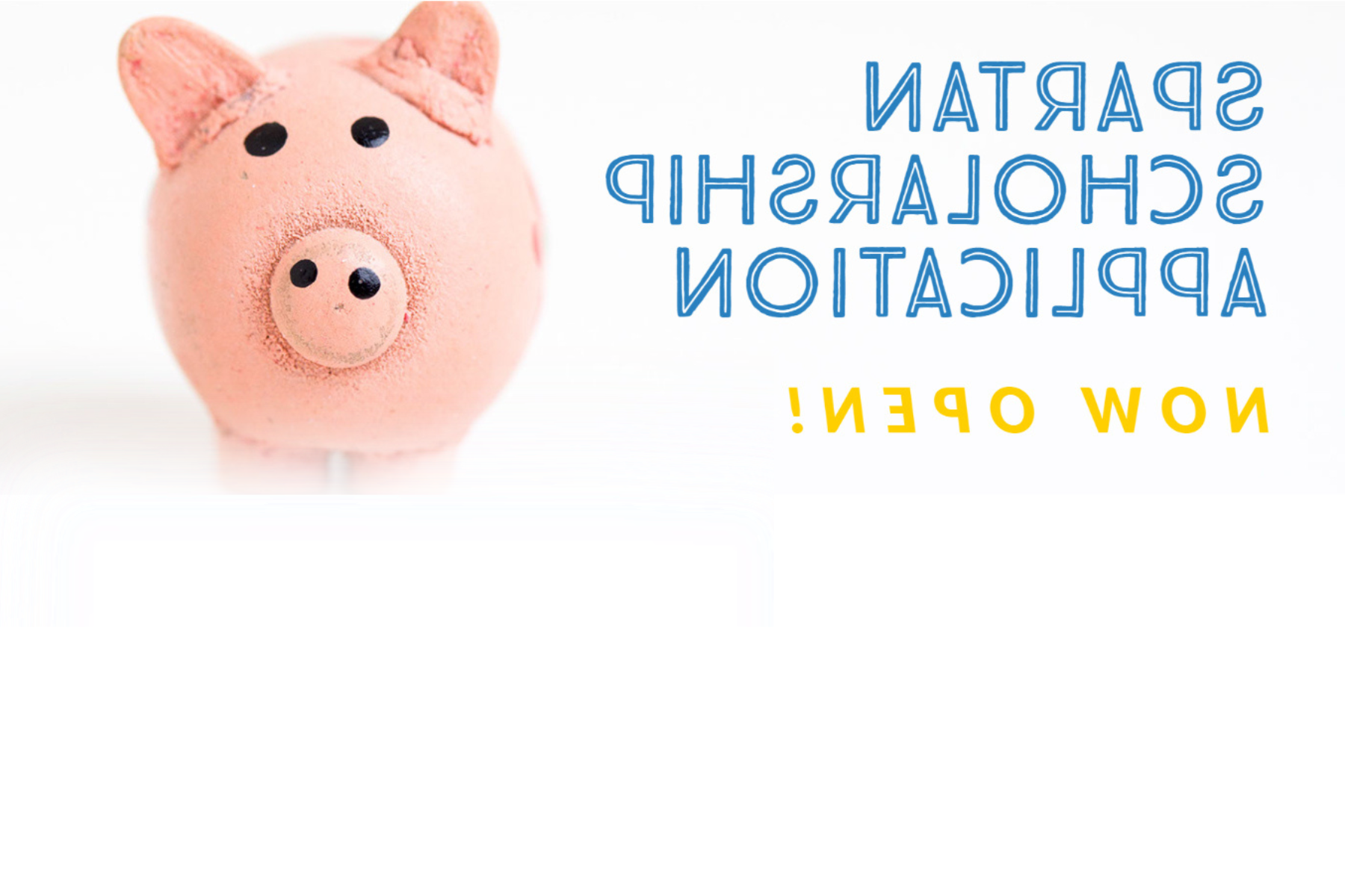 菠菜网lol正规平台 Spartan Scholarship text with piggy bank